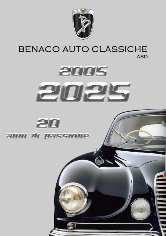 …E La Chiamano Estate! 20° Anniversario Benaco Auto Classiche (evento privato)